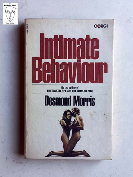 Desmond Morris - Intimate Behaviour